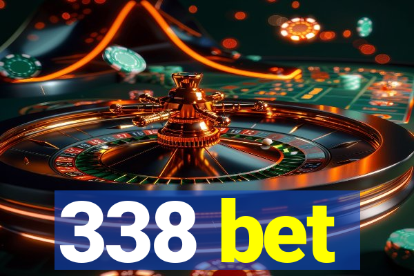 338 bet
